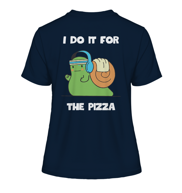 I do it for the pizza - Fitted Ladies Organic Shirt