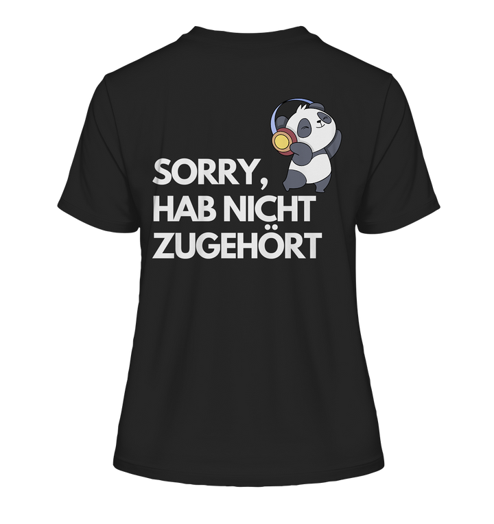 Sorry, hab nicht zugehört - Fitted Ladies Organic Shirt