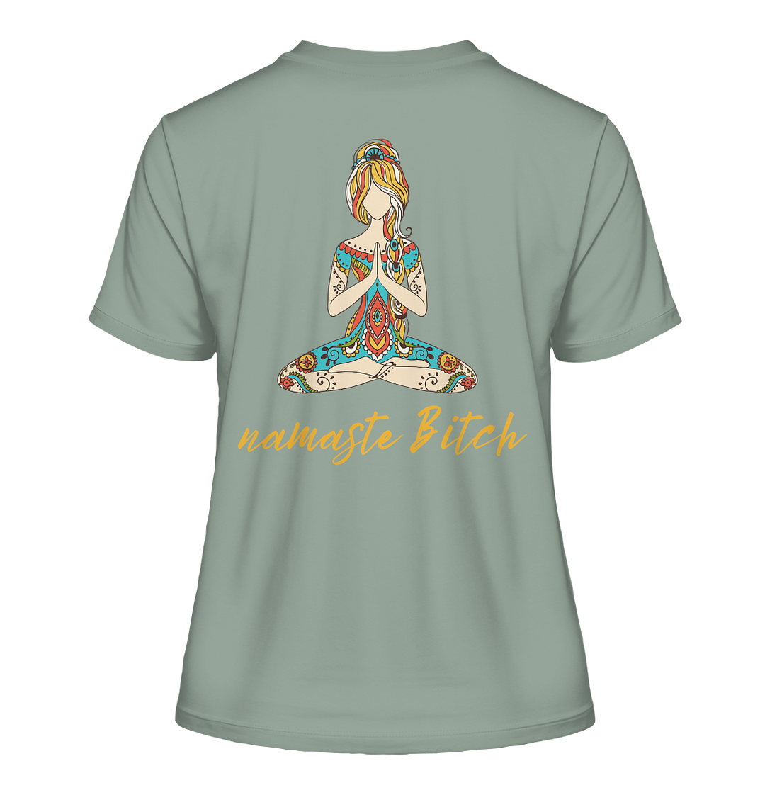 namaste Bitch - Fitted Ladies Organic Shirt