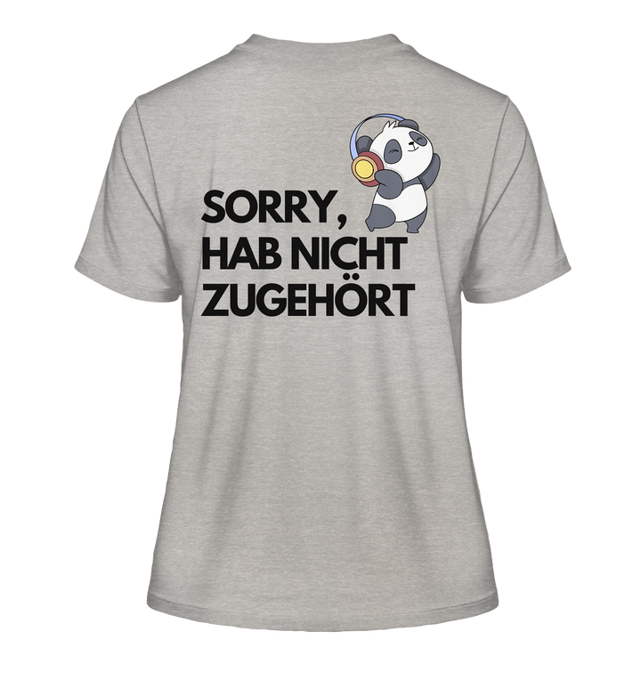 Sorry, hab nicht zugehört - Fitted Ladies Organic Shirt