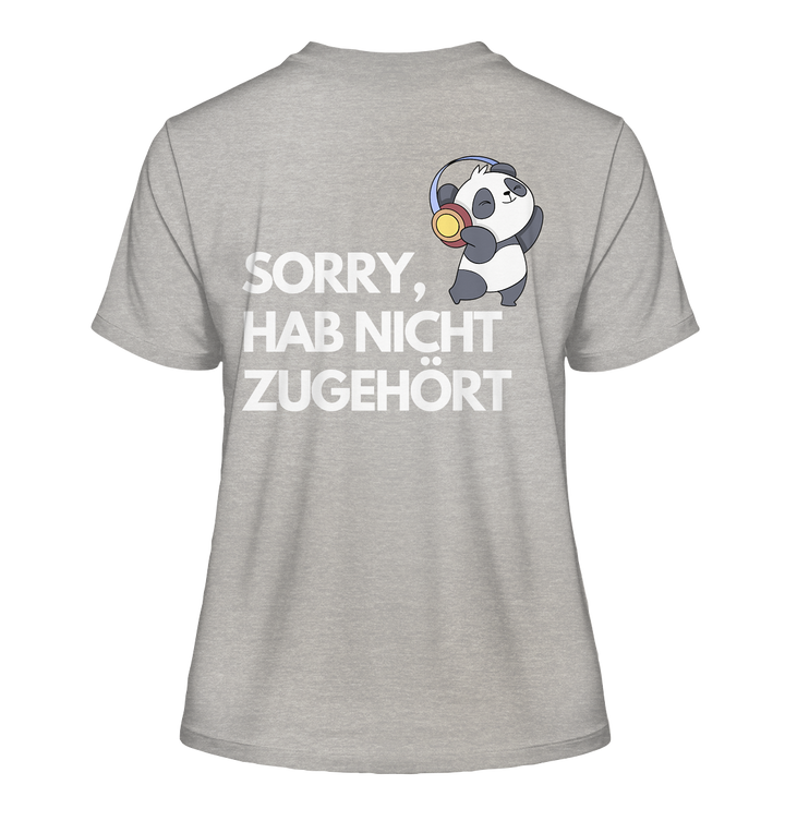 Sorry, hab nicht zugehört - Fitted Ladies Organic Shirt