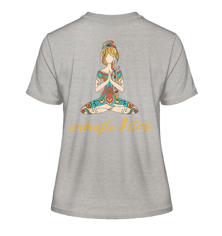 namaste Bitch - Fitted Ladies Organic Shirt