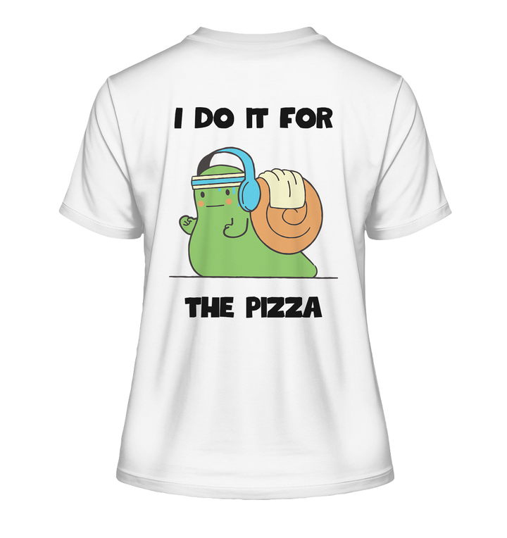 I do it for the pizza - Fitted Ladies Organic Shirt