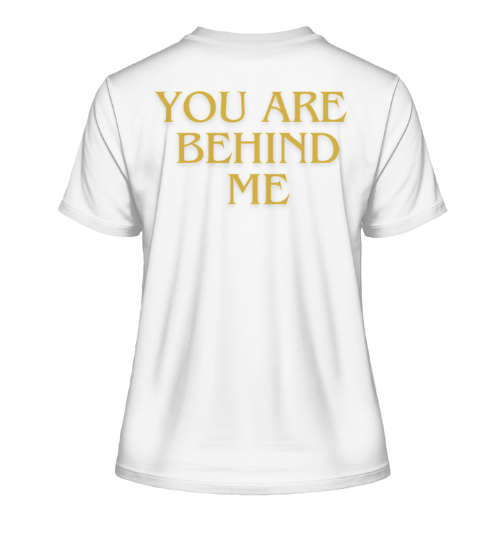 You are behind me - Fitted Ladies Organic Shirt