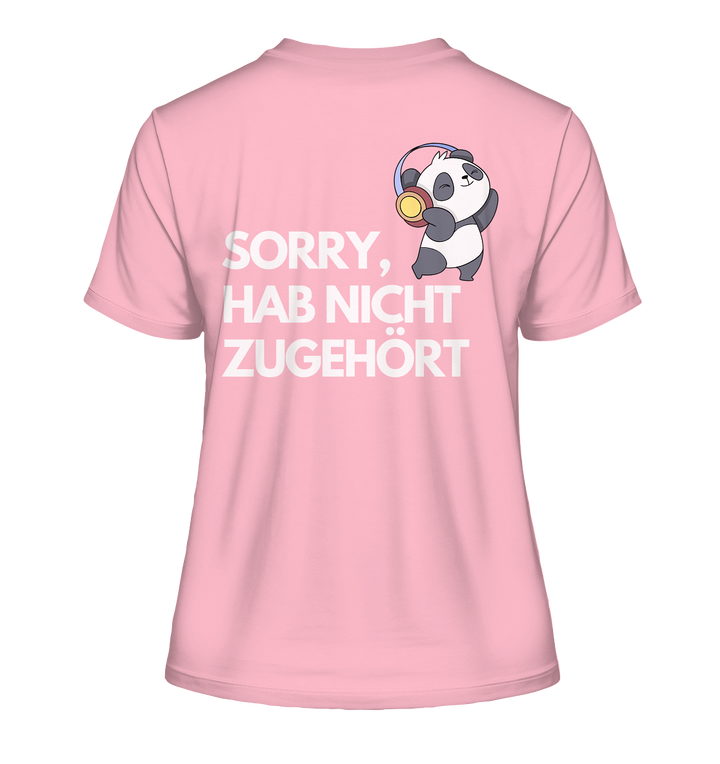 Sorry, hab nicht zugehört - Fitted Ladies Organic Shirt