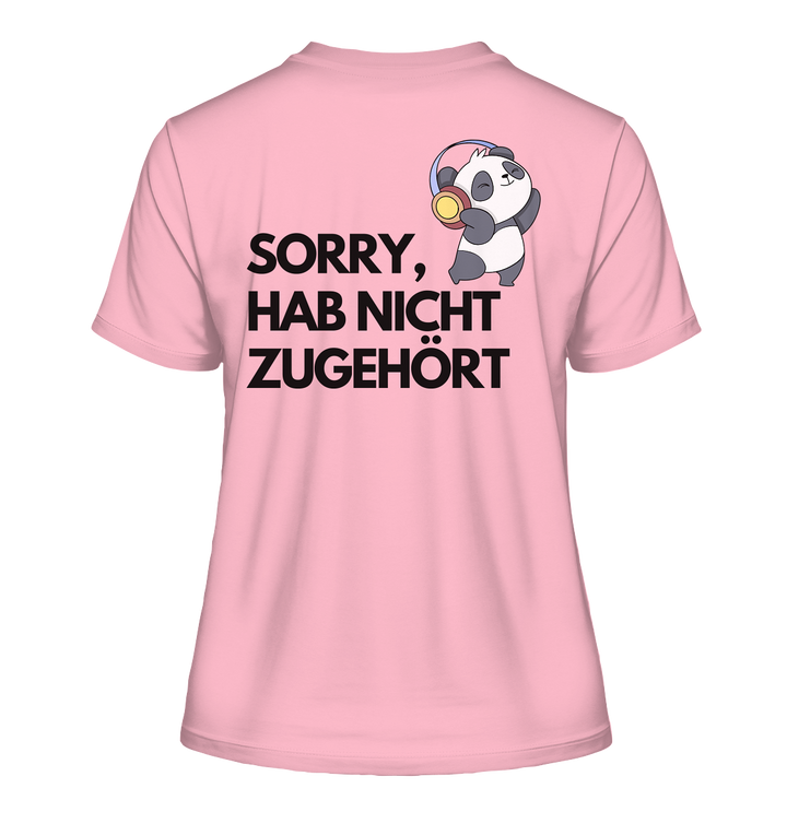 Sorry, hab nicht zugehört - Fitted Ladies Organic Shirt