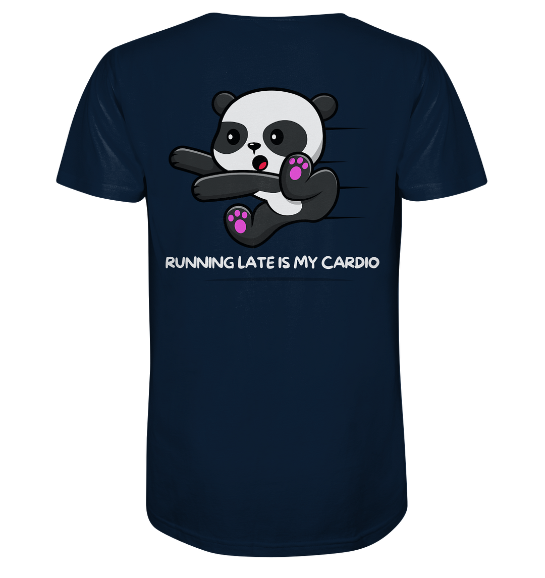 RUNNING LATE IS MY CARDIO - Organic Shirt