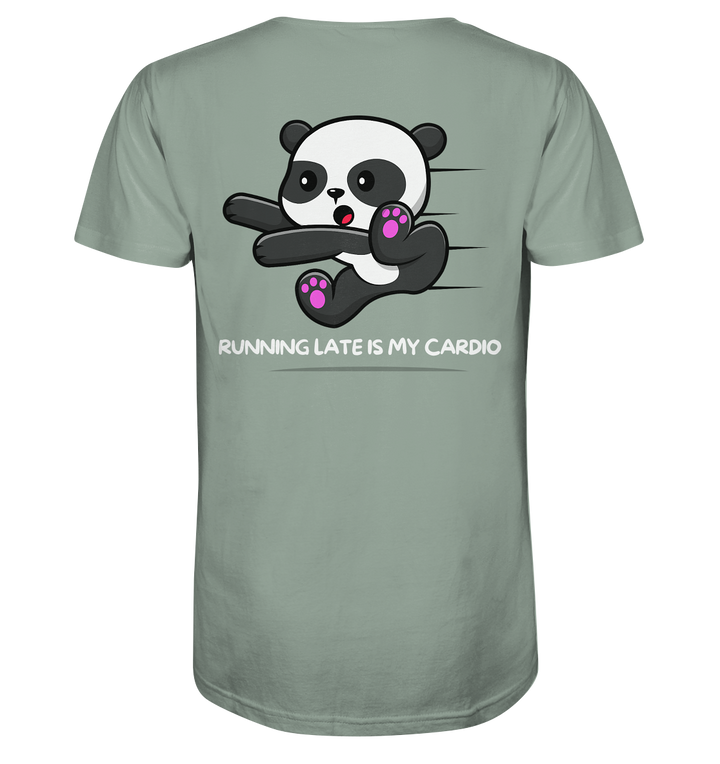 RUNNING LATE IS MY CARDIO - Organic Shirt