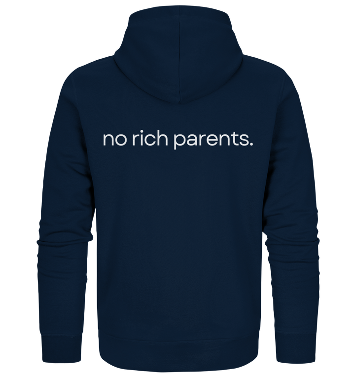 no rich parents. - Organic Zipper