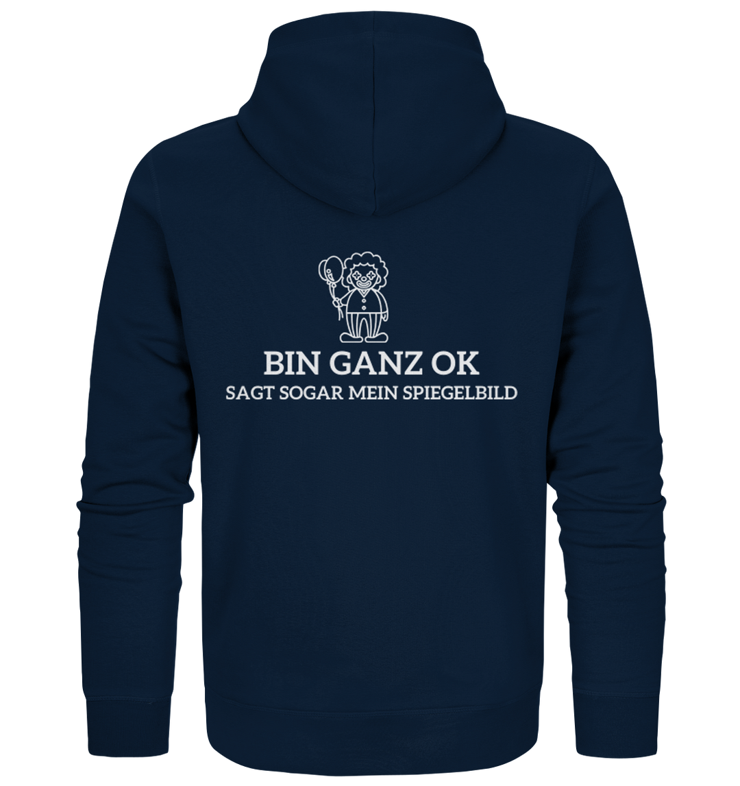 Bin ganz ok... - Organic Zipper