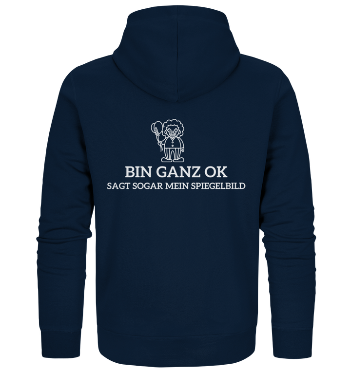 Bin ganz ok... - Organic Zipper