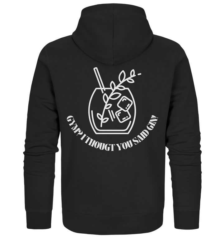 Gym? I thougt you said Gin! - Organic Zipper