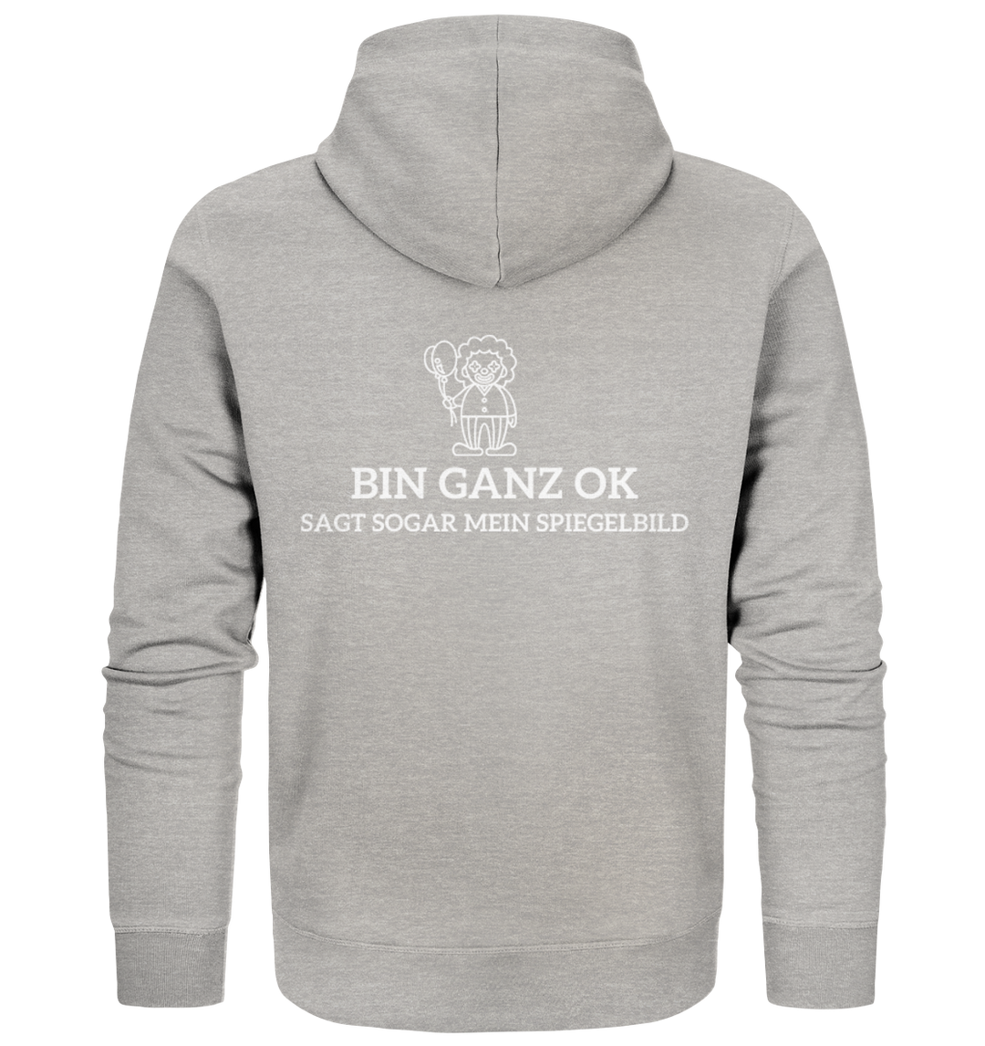 Bin ganz ok... - Organic Zipper