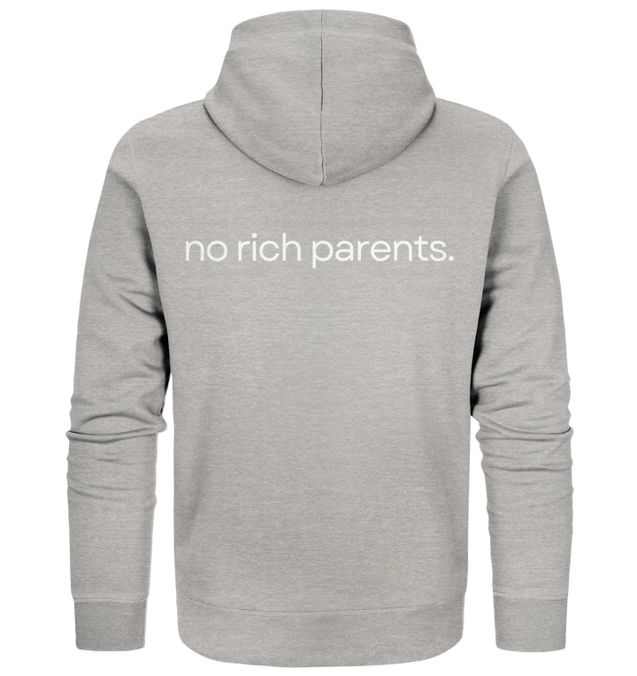 no rich parents. - Organic Zipper