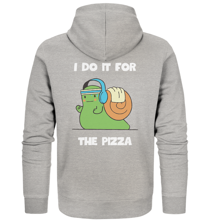 I do it for the pizza - Organic Zipper