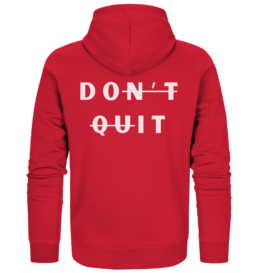 dont quit - Organic Zipper