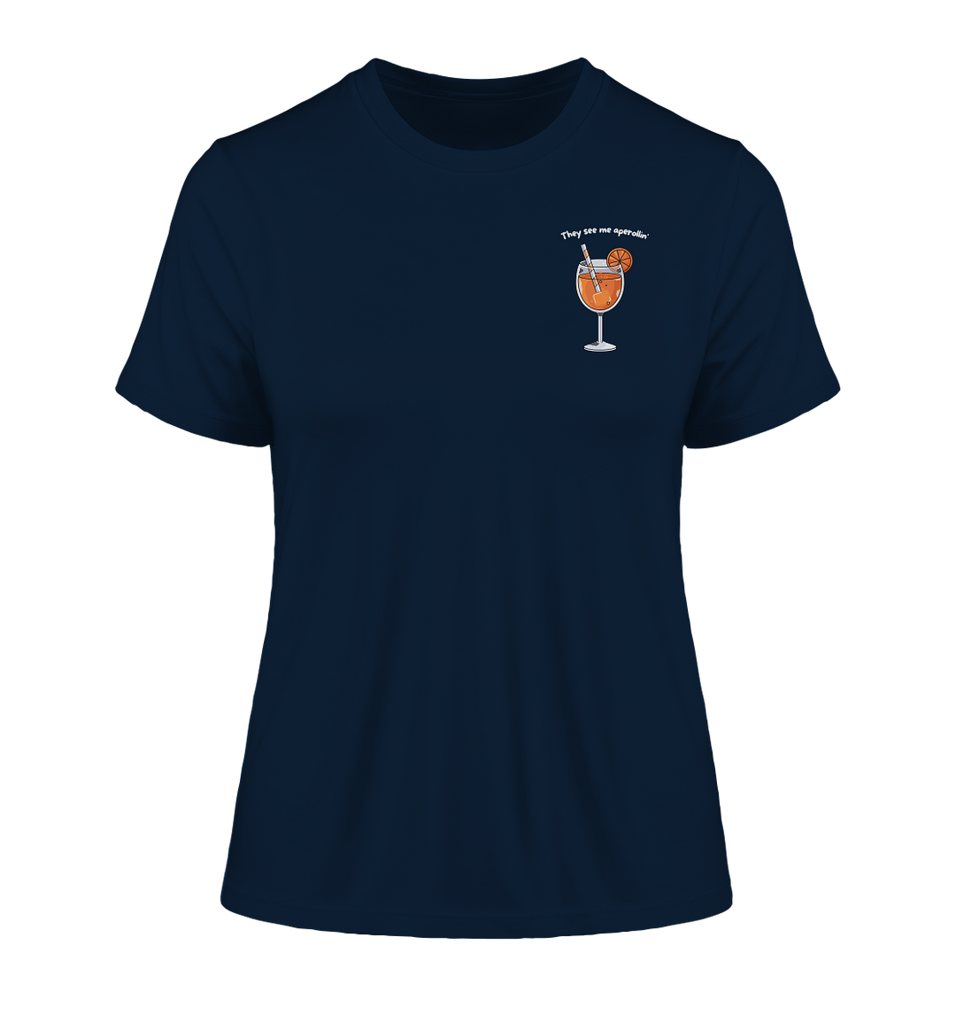 They see me aperollin' - Fitted Ladies Organic Shirt