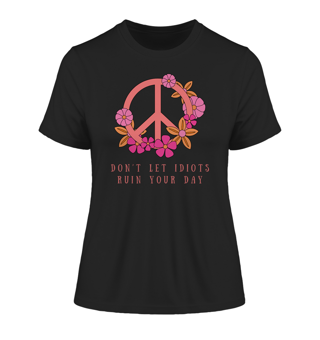 don't let idiots - Fitted Ladies Organic Shirt