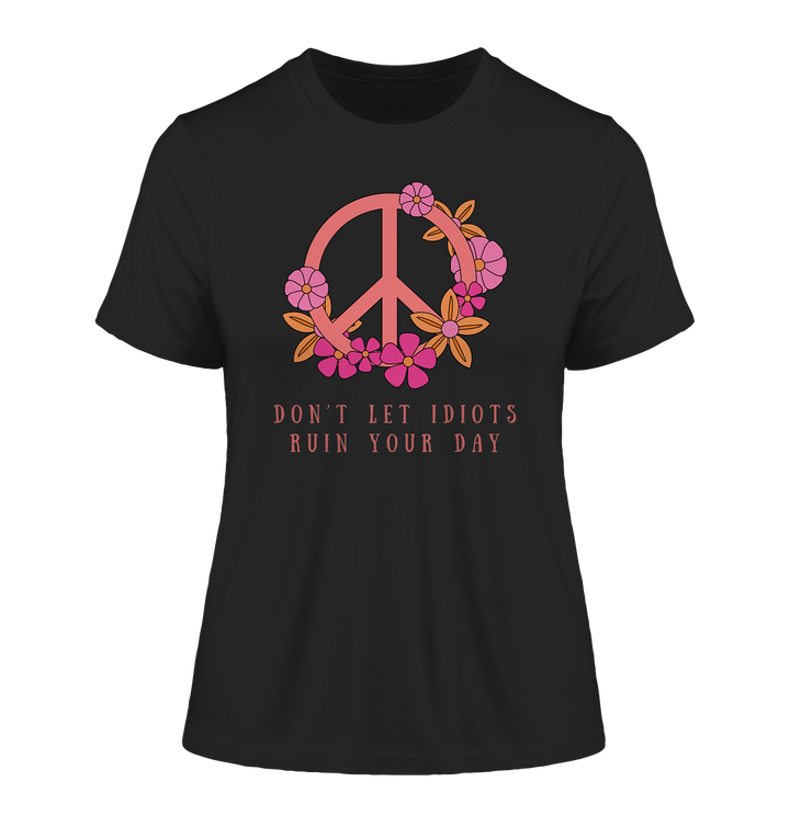 don't let idiots - Fitted Ladies Organic Shirt