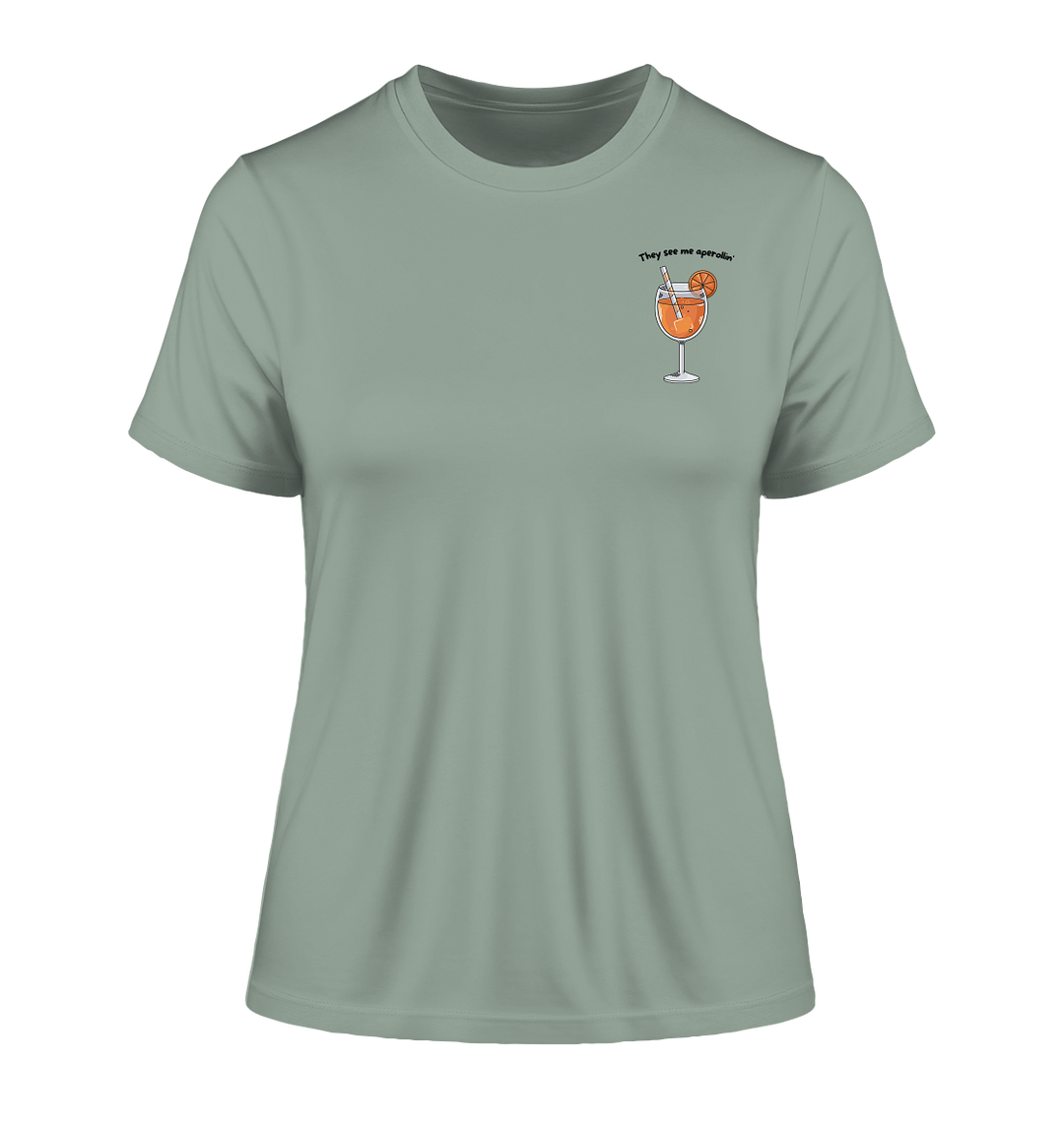 They see me aperollin' - Fitted Ladies Organic Shirt