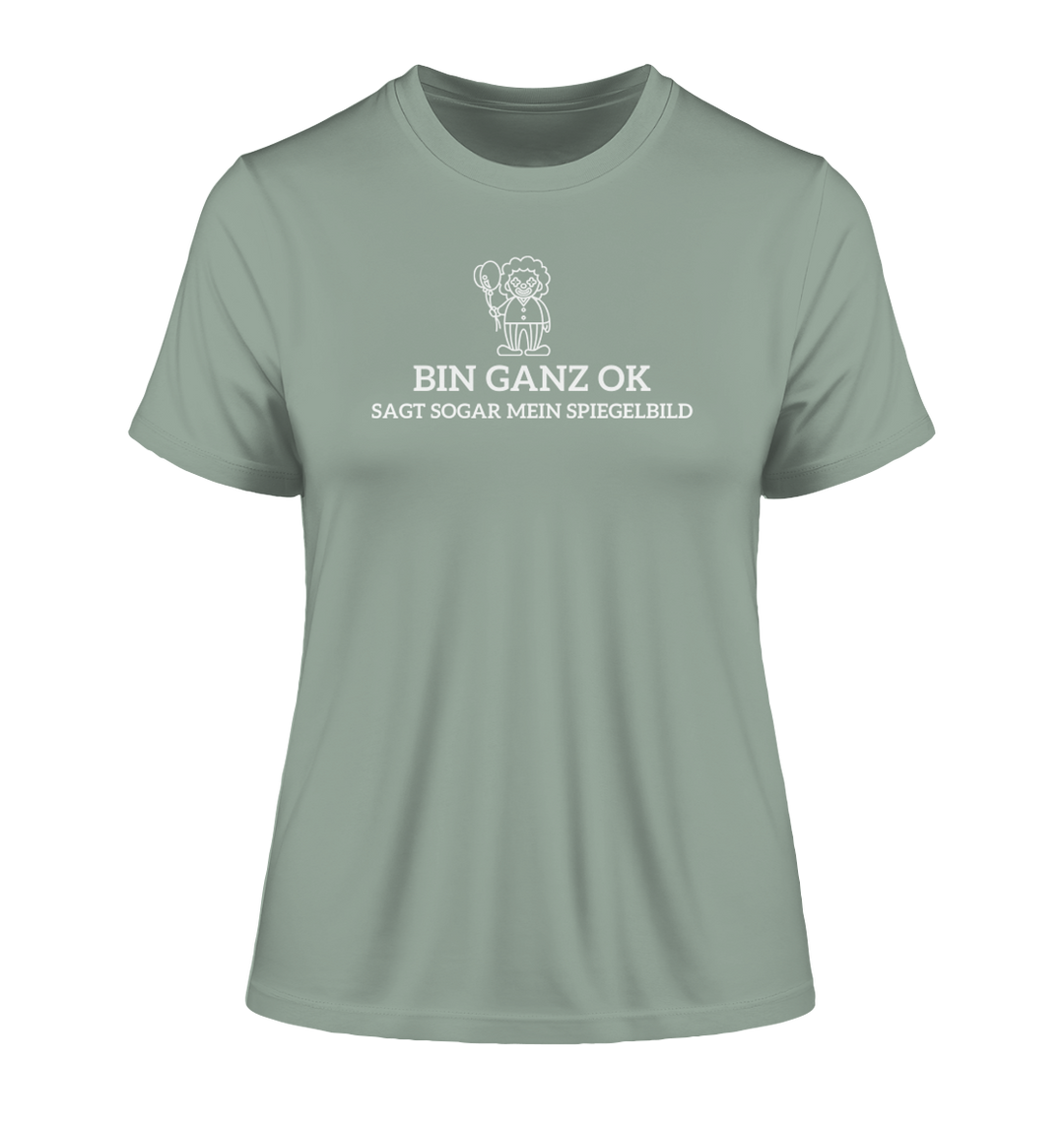 Bin ganz ok... - Fitted Ladies Organic Shirt