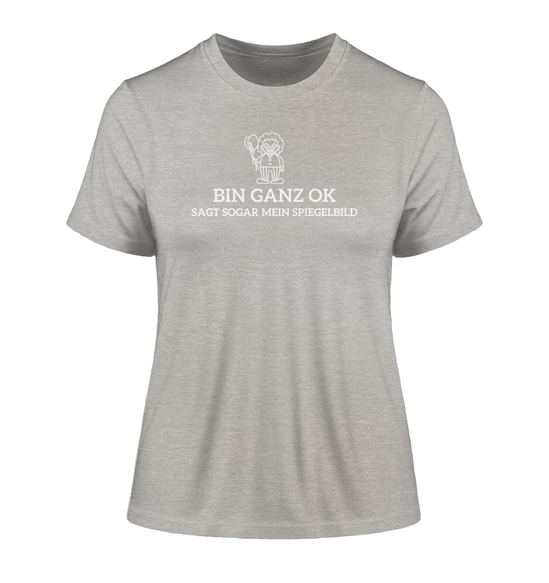 Bin ganz ok... - Fitted Ladies Organic Shirt