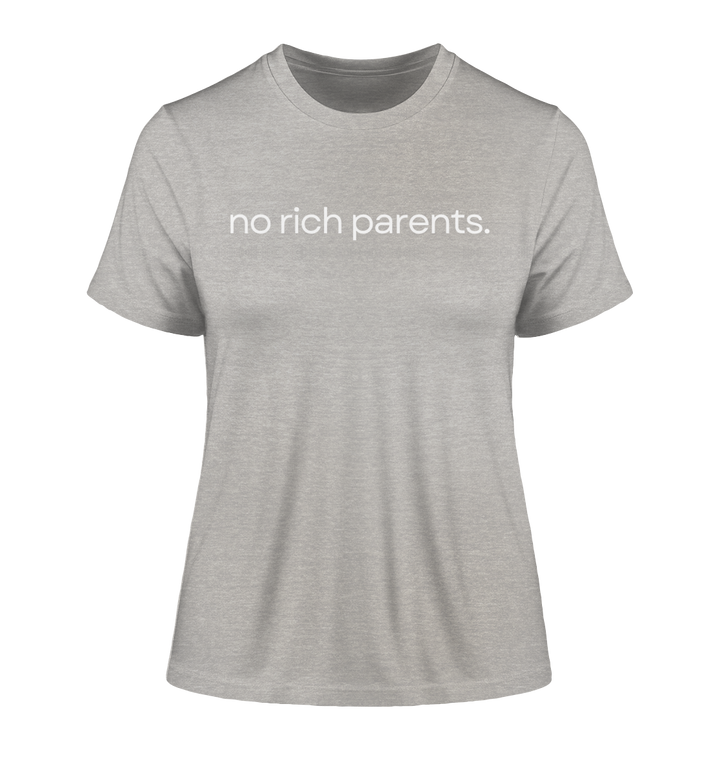 no rich parents. - Fitted Ladies Organic Shirt