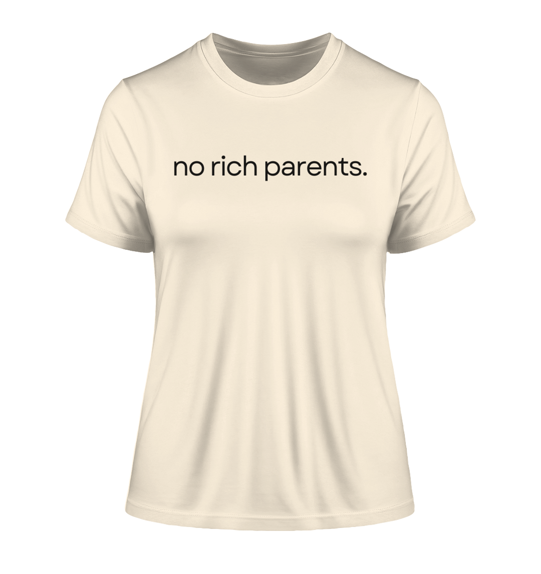 no rich parents. - Fitted Ladies Organic Shirt