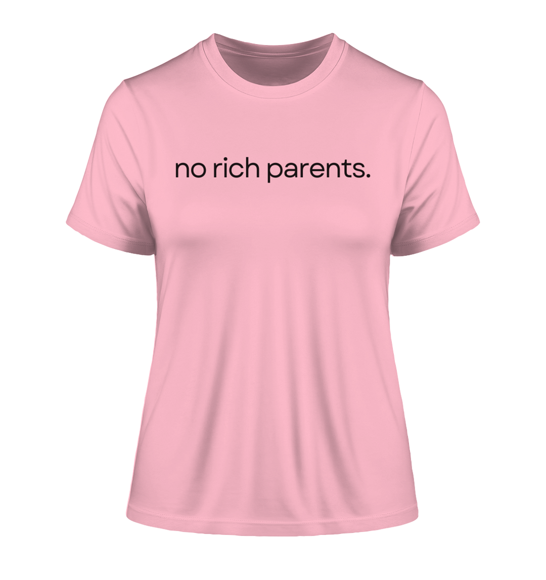 no rich parents. - Fitted Ladies Organic Shirt