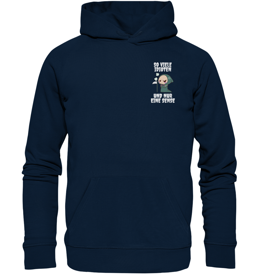 So viele Idioten... - Organic Hoodie