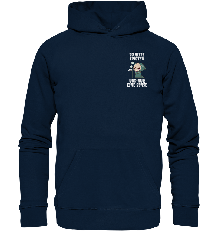 So viele Idioten... - Organic Hoodie