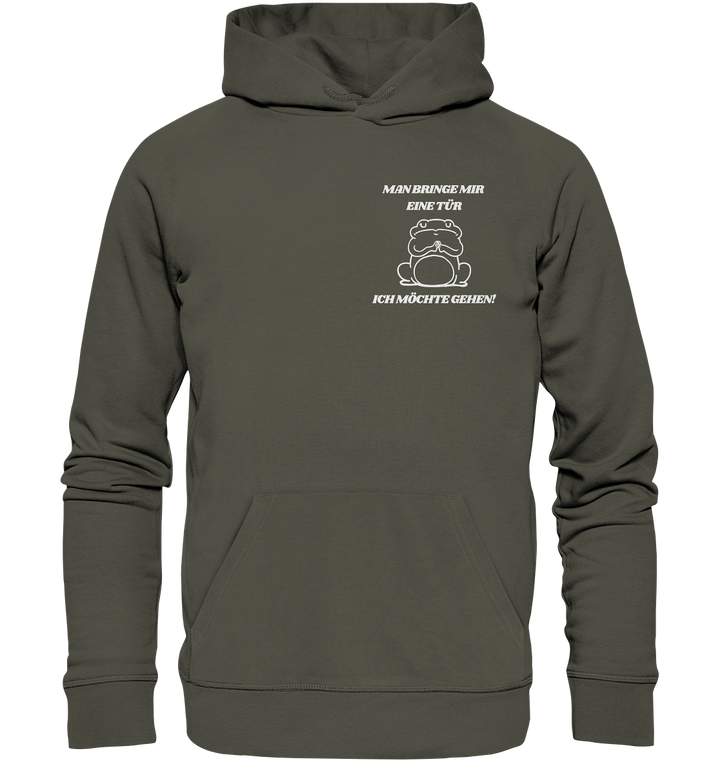 Man bringe mir eine Türe... - Organic Hoodie