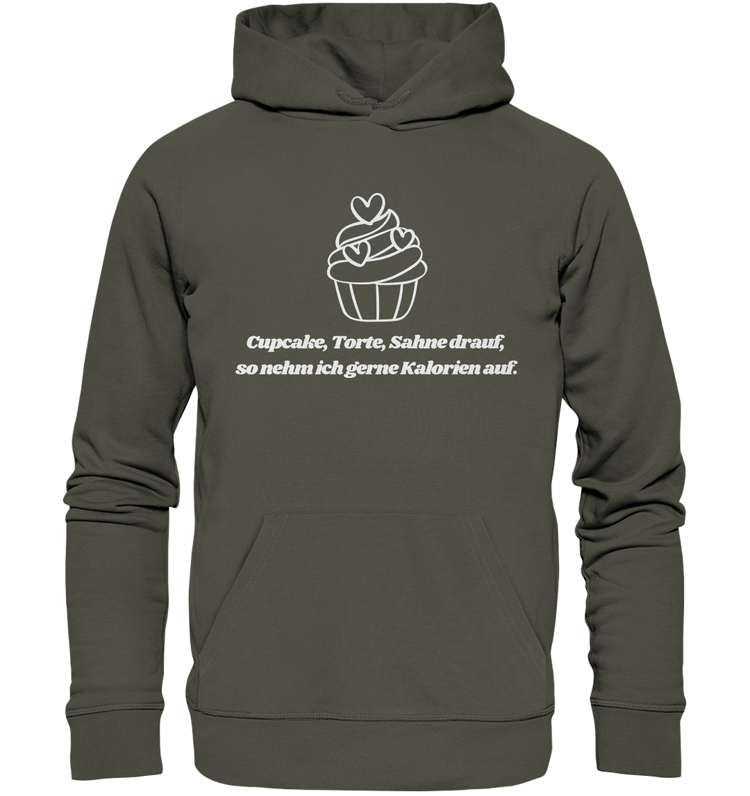 Cupcake, Torte, Sahne drauf... - Organic Hoodie