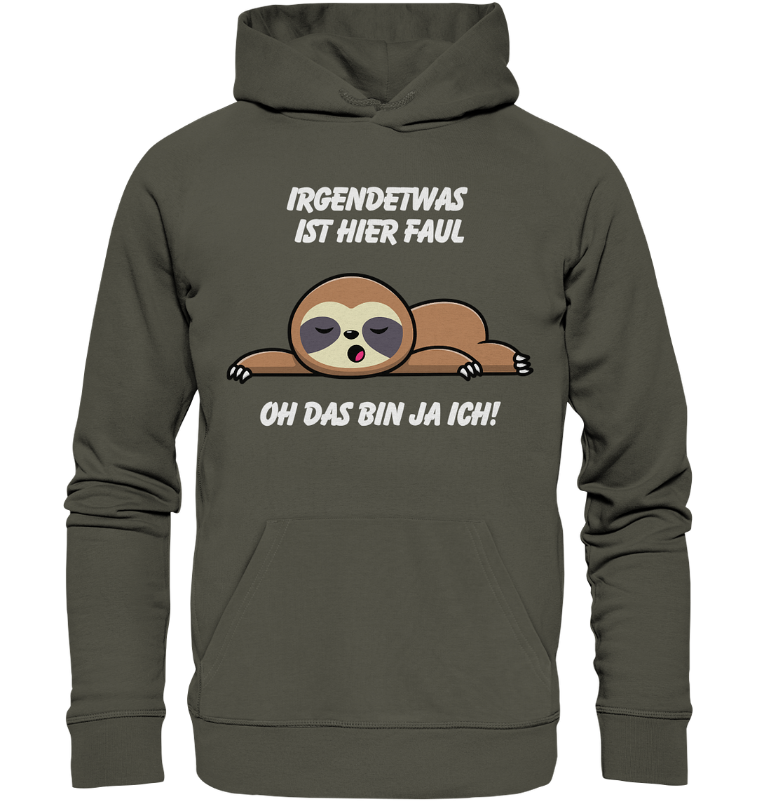 Irgendetwas ist hier faul... - Organic Hoodie