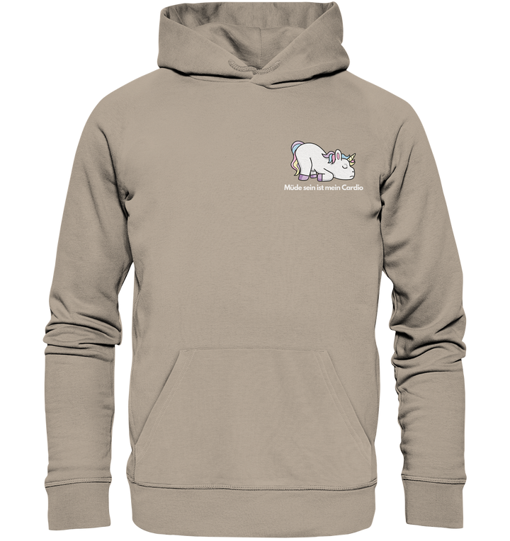 Müde sein ist mein Cardio - Organic Hoodie