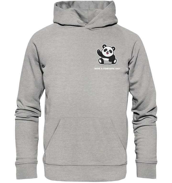 Have a pandastic day! - Organic Hoodie