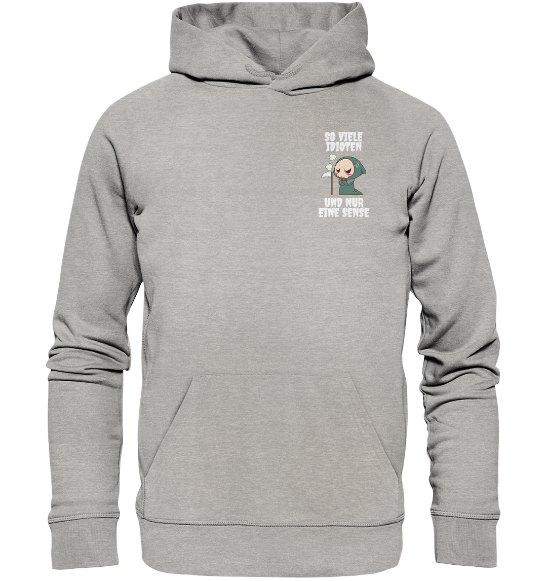 So viele Idioten... - Organic Hoodie