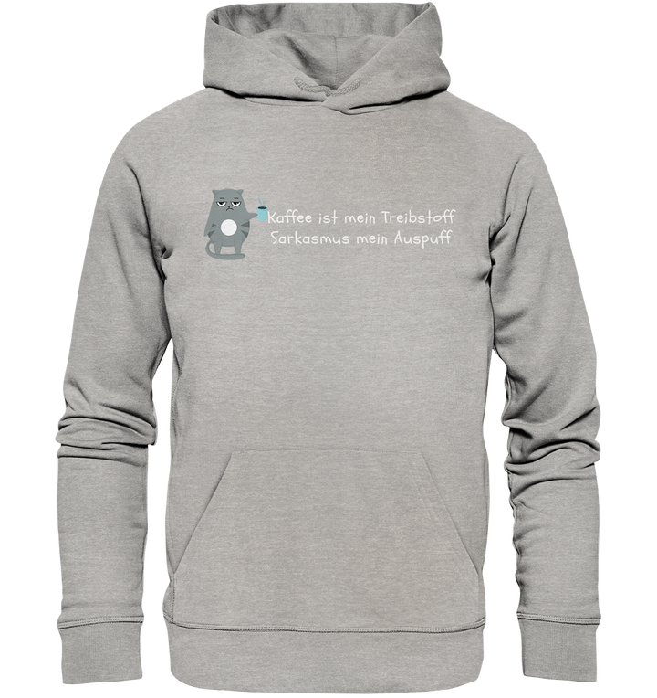 Kaffe ist mein Treibstoff... - Organic Hoodie