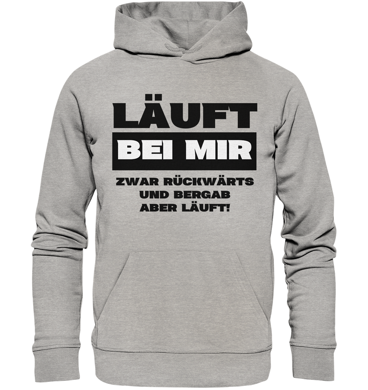 Läuft bei mir... - Organic Hoodie