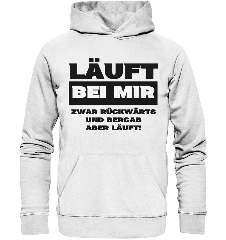 Läuft bei mir... - Organic Hoodie