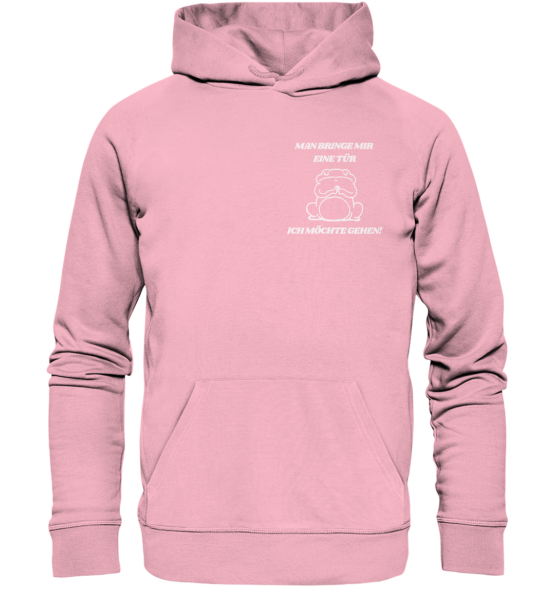 Man bringe mir eine Türe... - Organic Hoodie