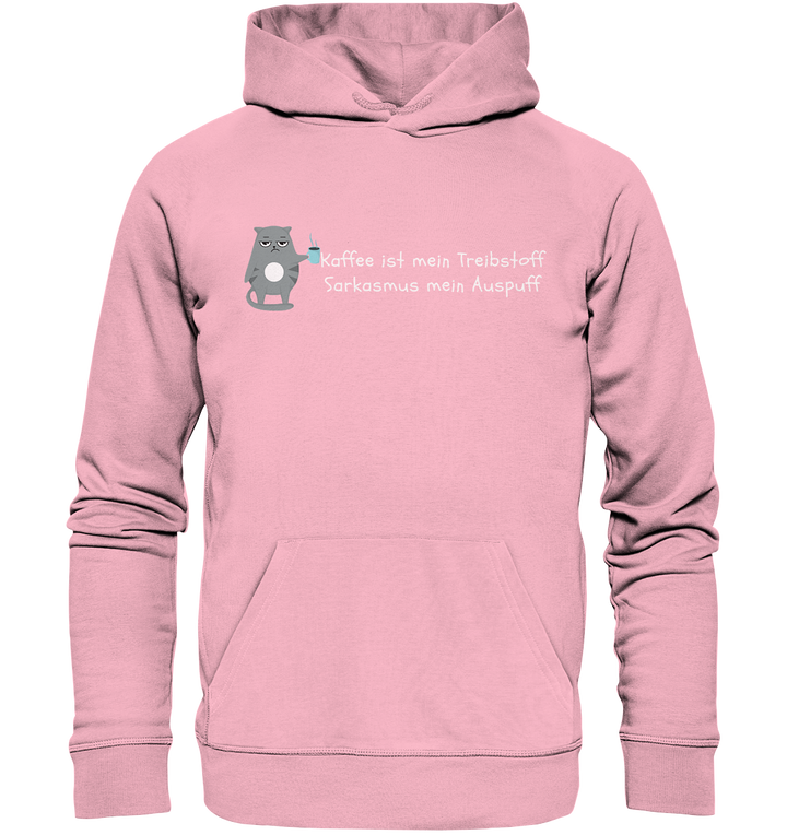 Kaffe ist mein Treibstoff... - Organic Hoodie