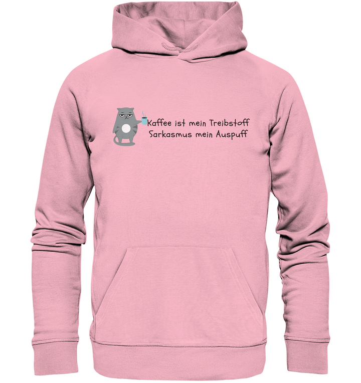 Kaffe ist mein Treibstoff... - Organic Hoodie