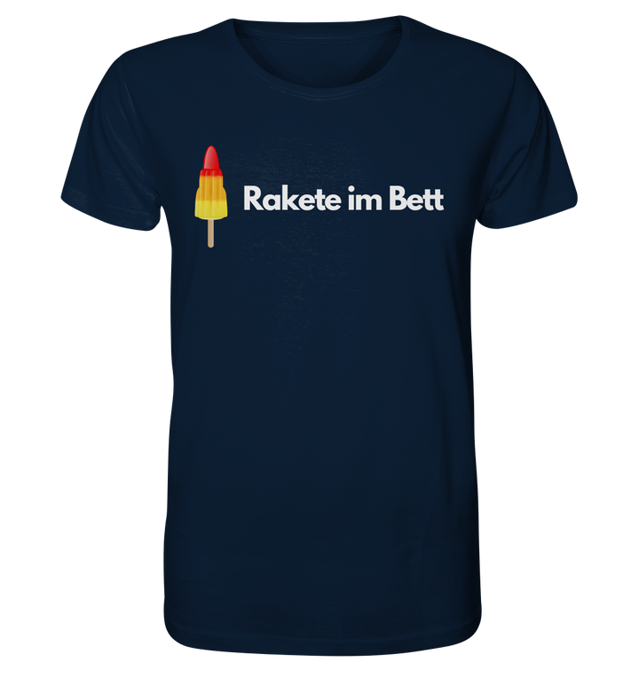 Rakete im Bett - Organic Shirt