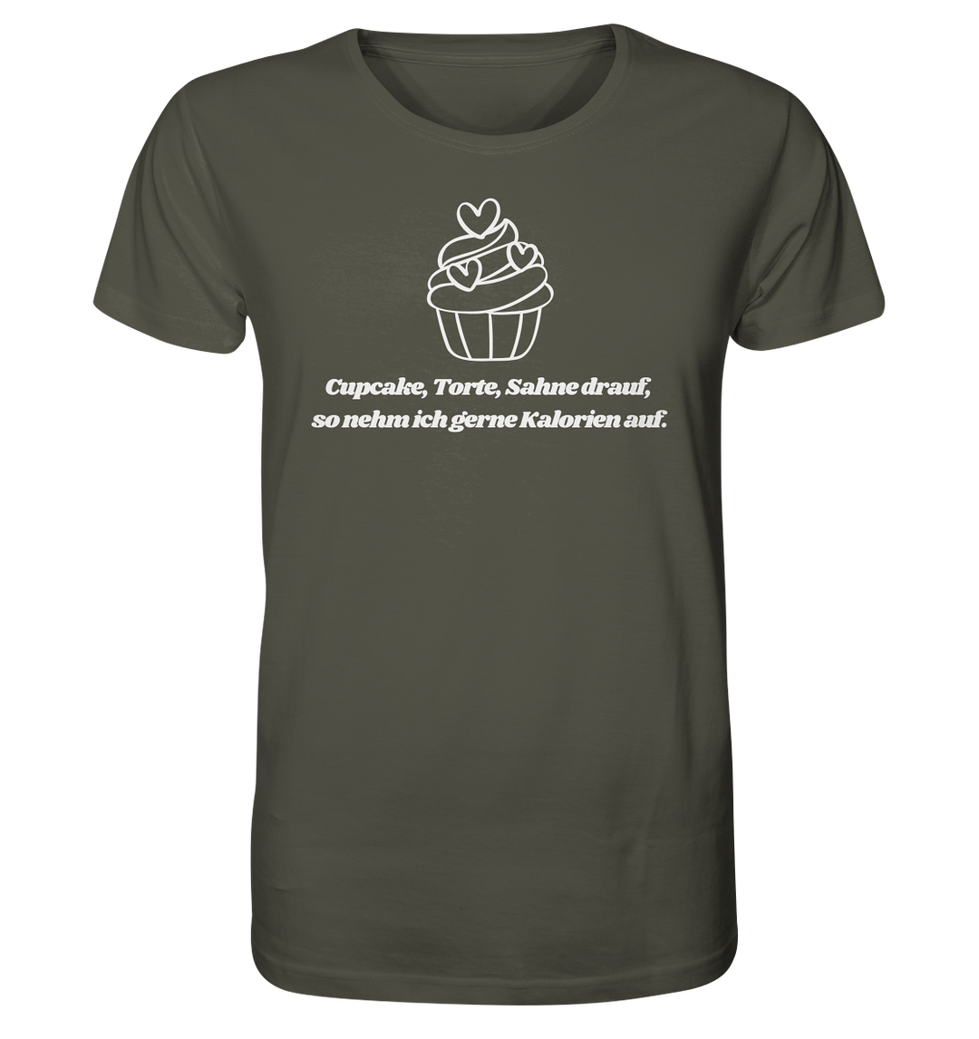 Cupcake, Torte, Sahne drauf... - Organic Shirt