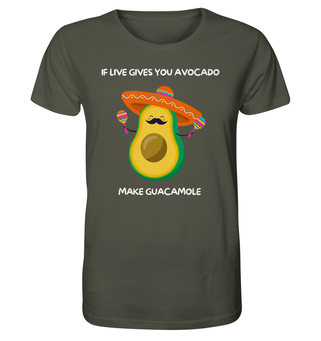 If live gives you avocado... - Organic Shirt