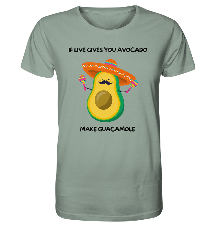 If live gives you avocado... - Organic Shirt