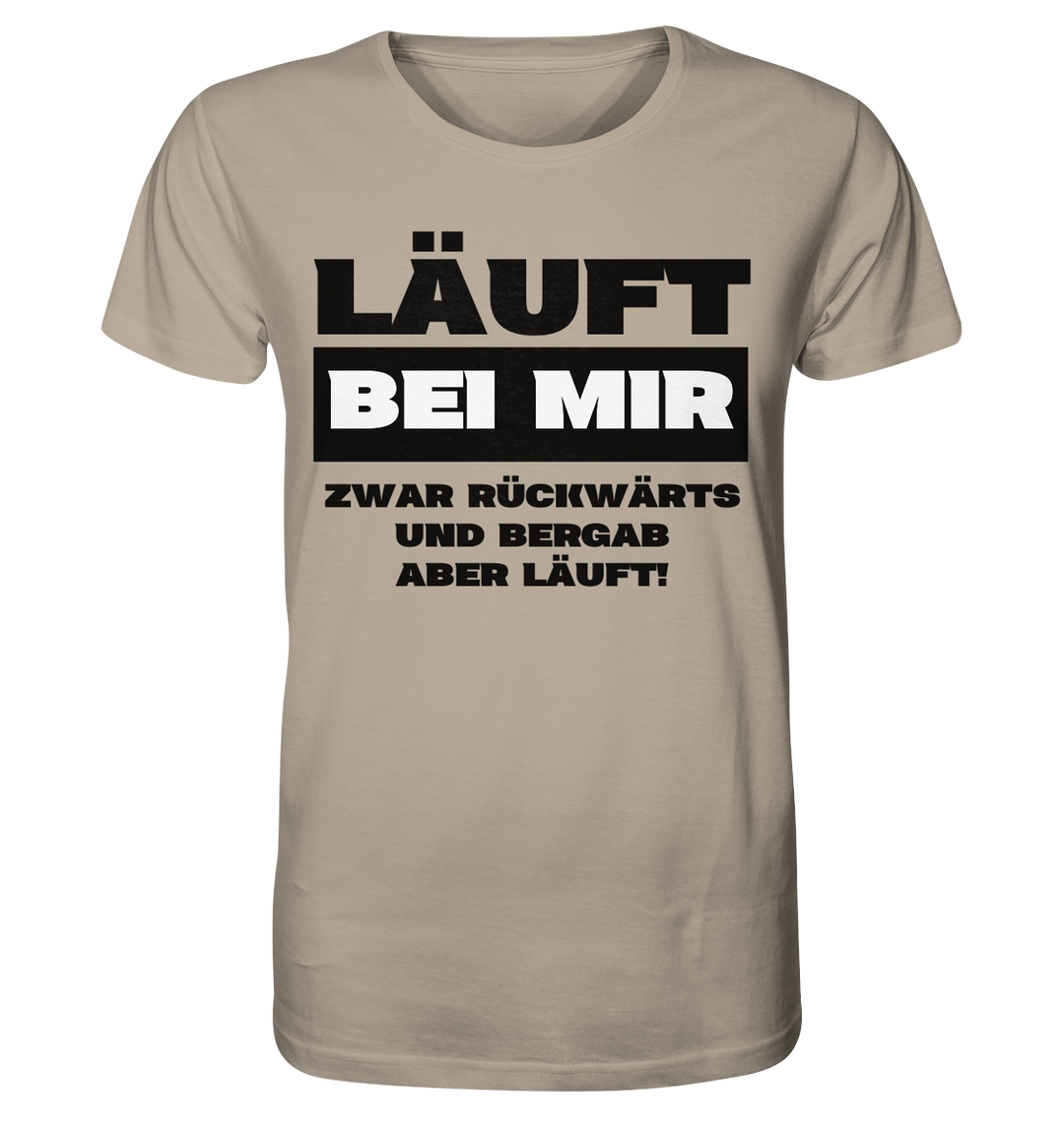 Läuft bei mir... - Organic Shirt