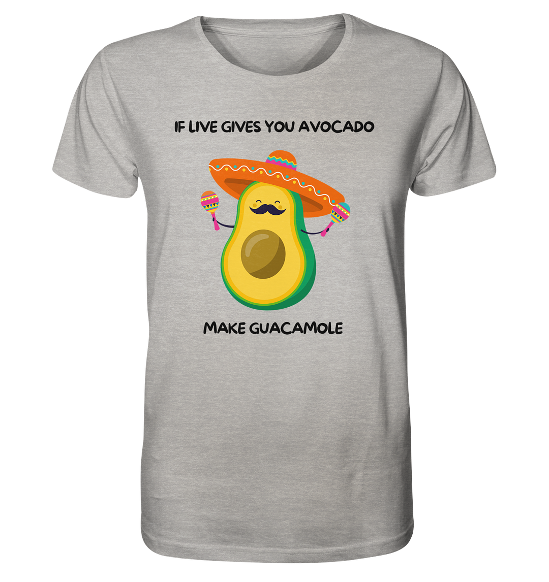 If live gives you avocado... - Organic Shirt