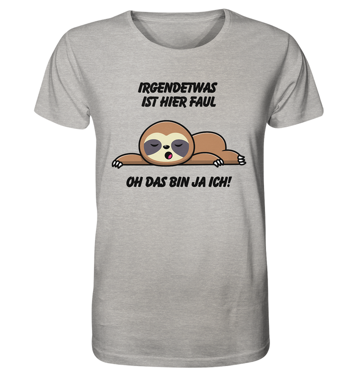 Irgendetwas ist hier faul... - Organic Shirt